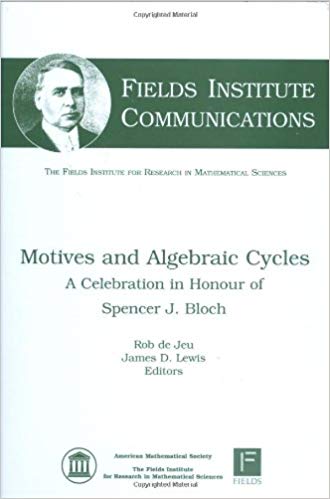 FreeCourseWeb Motives and Algebraic Cycles Fields Institute Communications