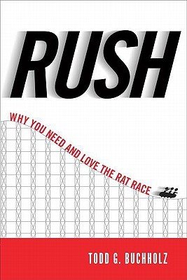 Rush: Why You Need and Love the Rat Race
