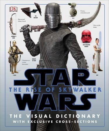 Star Wars The Rise of Skywalker The Visual Dictionary: With Exclusive Cross-Sections (EPUB)