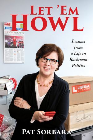 Let 'Em Howl Lessons from a Life in Backroom Politics