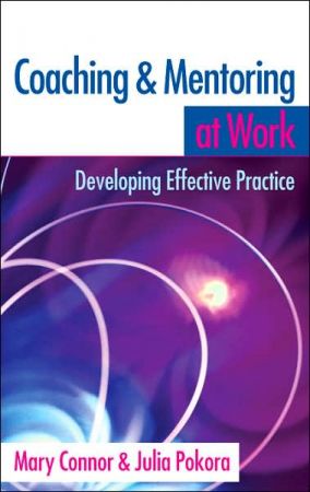 FreeCourseWeb Coaching and Mentoring at Work Developing Effective Practice