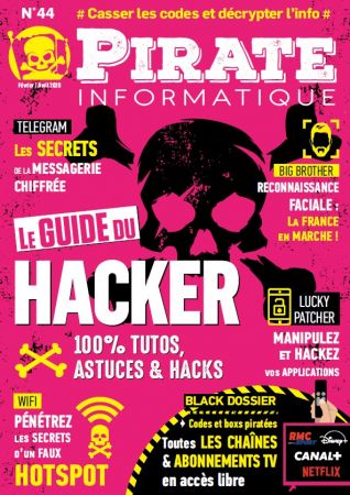 Pirate Informatique N°44 - Février-Avril 2020