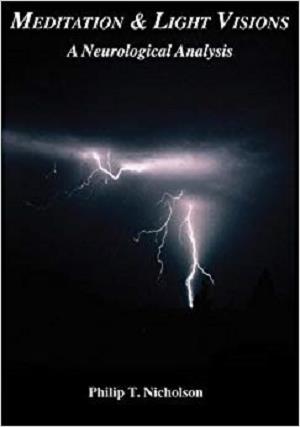 Meditation &amp; Light Visions: A Neurological Analysis