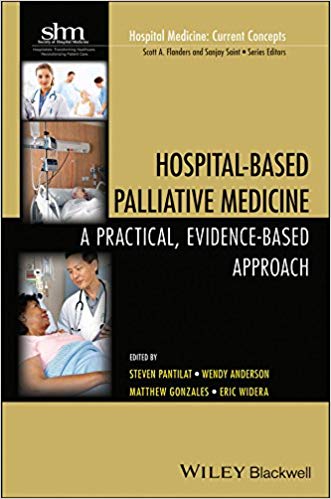 Hospital Based Palliative Medicine: A Practical, Evidence Based Approach