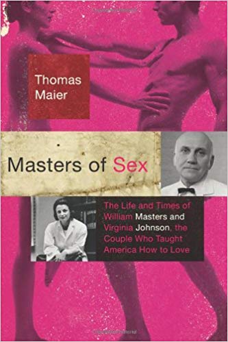 FreeCourseWeb Masters of Sex The Life and Times of William Masters and Virginia Johnson the Couple Who Taught America How to Love