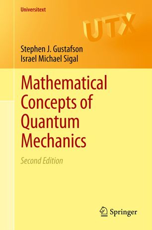 Mathematical Concepts of Quantum Mechanics, Second Edition
