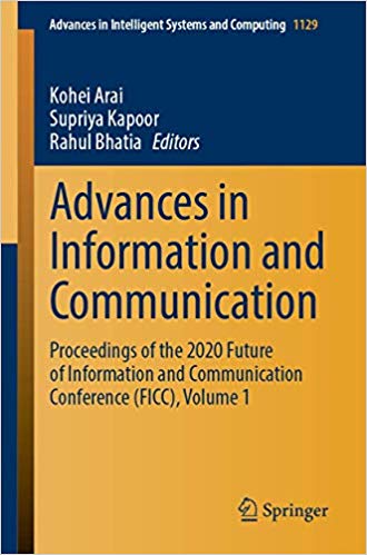 Advances in Information and Communication: Proceedings of the 2020 Future of Information and Communication Conference (F