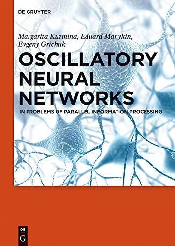 Oscillatory Neural Networks: In Problems of Parallel Information Processing