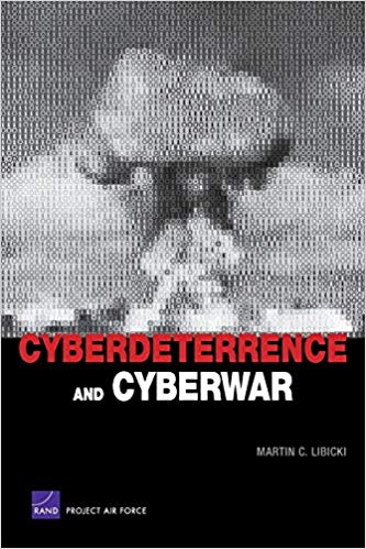 Cyberdeterrence and Cyberwar, 1st Edition