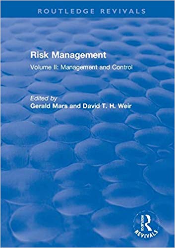 Risk Management: Volume II: Management and Control