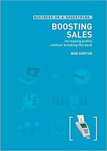 Boosting Sales: Increasing profits without breaking the bank Ed 2
