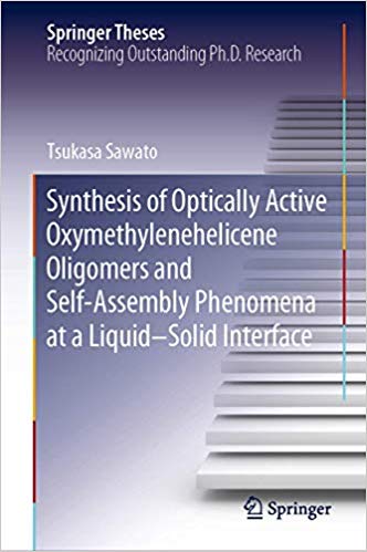 Synthesis of Optically Active Oxymethylenehelicene Oligomers and Self assembly Phenomena at a Liquid-Solid Interface