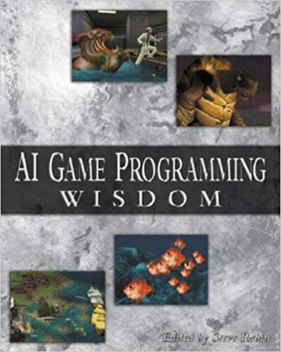 AI Game Programming Wisdom (Game Development Series)