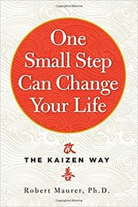 One Small Step Can Change Your Life: The Kaizen Way (AZW3)