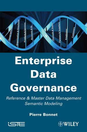 Enterprise Data Governance Master Data Management and Semantic Modeling