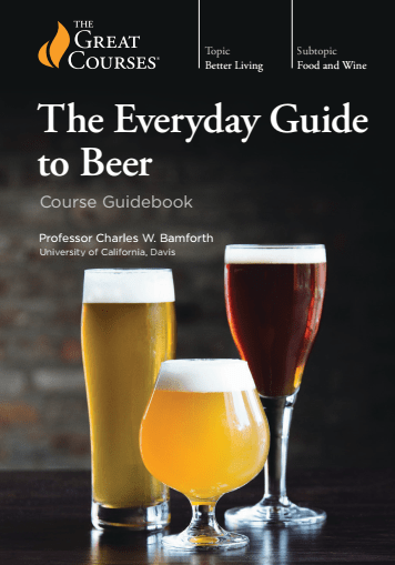 Everyday Guide to Beer (The Great Courses) [PDF]