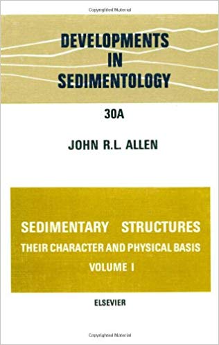 Sedimentary structures, their character and physical basis Volume 1, Volume 30A