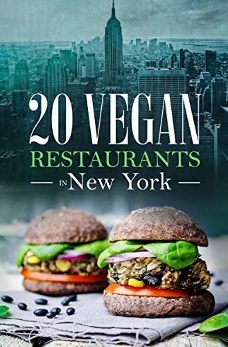 20 Vegan Restaurants in NEW YORK   Food Guide: Discover the top 20 vegan restaurants in New York