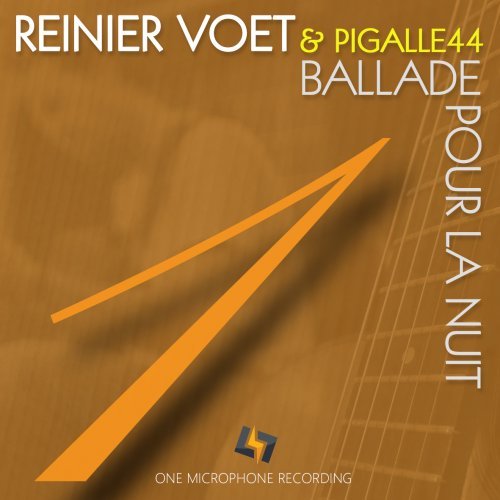 Reinier Voet &amp; Pigalle44 - Ballade Pour La Nuit (2019)