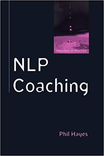 Nlp Coaching (Coaching in Practice