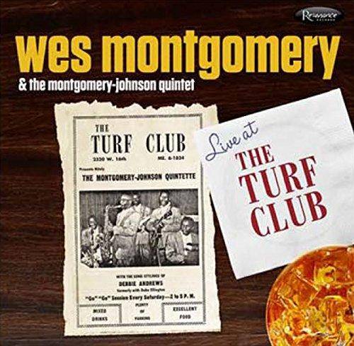 Wes Montgomery – Live at The Turf Club (2014)