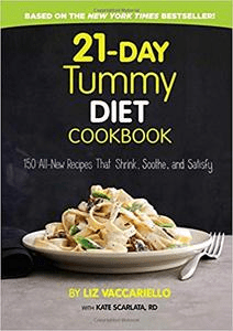 21 Day Tummy Diet Cookbook: 150 All New Recipes That Shrink, Soothe, and Satisfy (True EPUB)