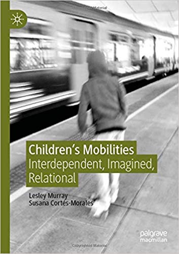 FreeCourseWeb Children s Mobilities Interdependent Imagined Relational
