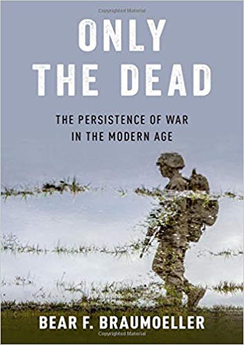 FreeCourseWeb Only the Dead The Persistence of War in the Modern Age