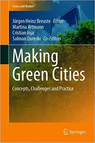 Making Green Cities: Concepts, Challenges and Practice