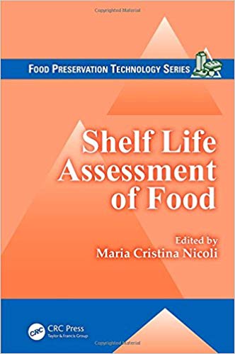 Shelf Life Assessment of Food (Food Preservation Technology)