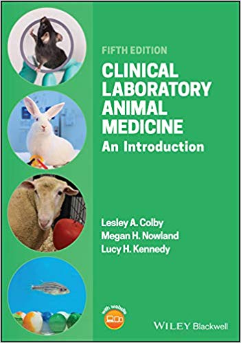 Clinical Laboratory Animal Medicine: An Introduction, 5th Edition