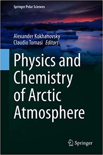 Physics and Chemistry of the Arctic Atmosphere