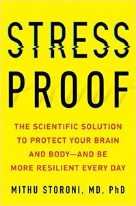 Stress Proof: The Scientific Solution to Protect Your Brain and Bodyand Be More Resilient Every Day (AZW3)