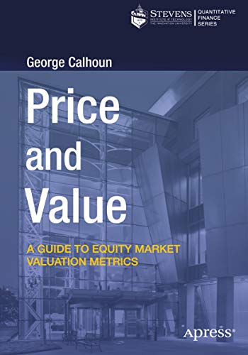 Price and Value A Guide to Equity Market Valuation Metrics (EPUB)