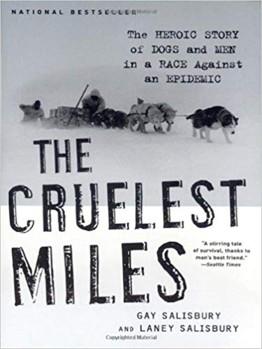FreeCourseWeb The Cruelest Miles The Heroic Story of Dogs and Men in a Race Against an Epidemic