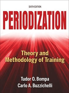 Periodization: Theory and Methodology of Training, 6th Edition