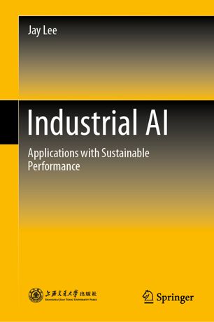 Industrial AI: Applications with Sustainable Performance (True EPUB)