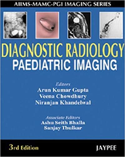 Diagnostic Radiology: Paediatric Imaging Ed 3