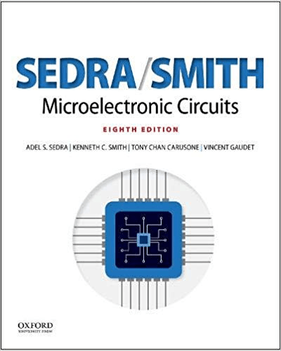 Microelectronic Circuits (The Oxford Series in Electrical and Computer Engineering), 8th Edition
