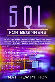 QL for beginners: The simplified beginner's guide, to learn and understand SQL language computer programming, data analytics