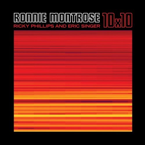 Ronnie Montrose, Ricky Phillips &amp; Eric Singer - 10X10 (2017)