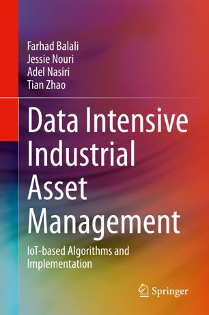 Data Intensive Industrial Asset Management: IoT based Algorithms and Implementation (True EPUB)