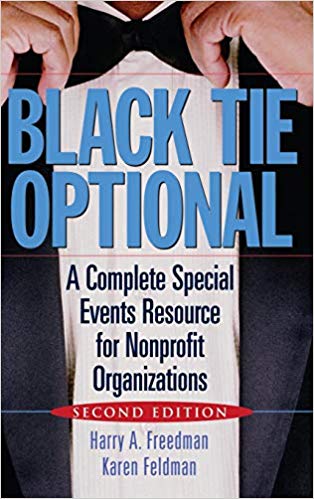 Black Tie Optional: A Complete Special Events Resource for Nonprofit Organizations Ed 2