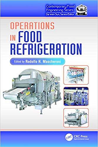 Operations in Food Refrigeration (Contemporary Food Engineering)