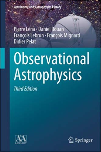 Observational Astrophysics (Astronomy and Astrophysics Library)