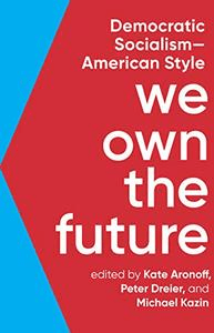 FreeCourseWeb We Own the Future Democratic Socialism American Style