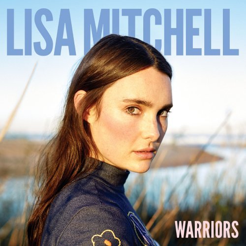 Lisa Mitchell - Warriors (2016) Hi-Res