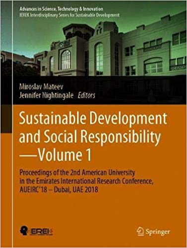 Sustainable Development and Social Responsibility―Volume 1: Proceedings of the 2nd American University in the Emirates I
