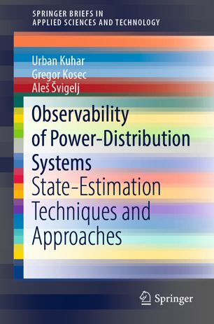 Observability of Power Distribution Systems: State Estimation Techniques and Approaches