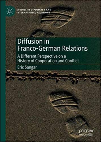 Diffusion in Franco German Relations: A Different Perspective on a History of Cooperation and Conflict